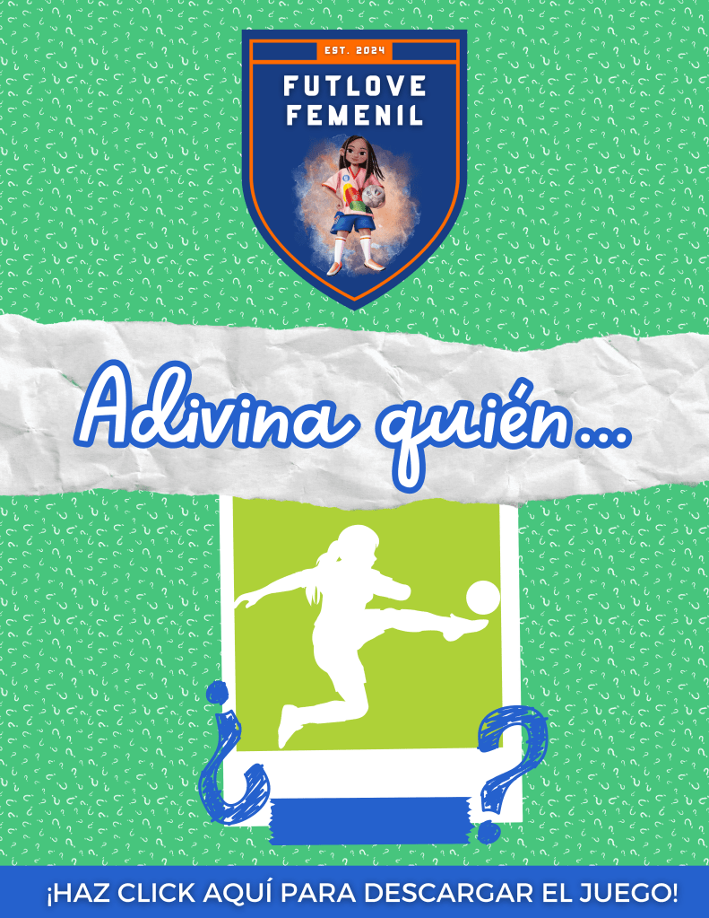 Adivina quién de la Liga Mx Femenil. Haz click aquí para descargarlo.