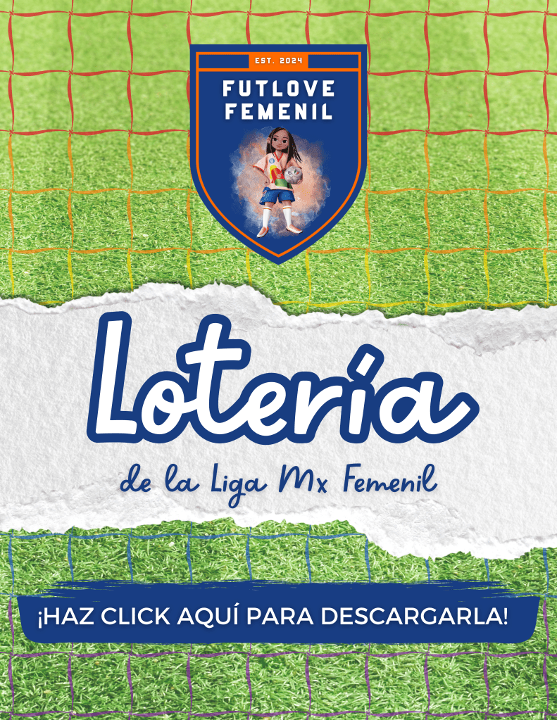 Lotería de la Liga Mx Femenil.

Haz click aquí para descargarla.